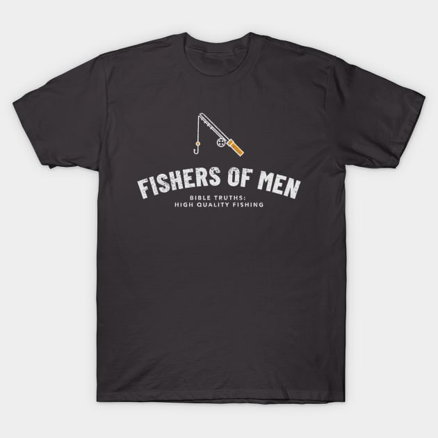 Fishers of men T-Shirt by JwFanGifts